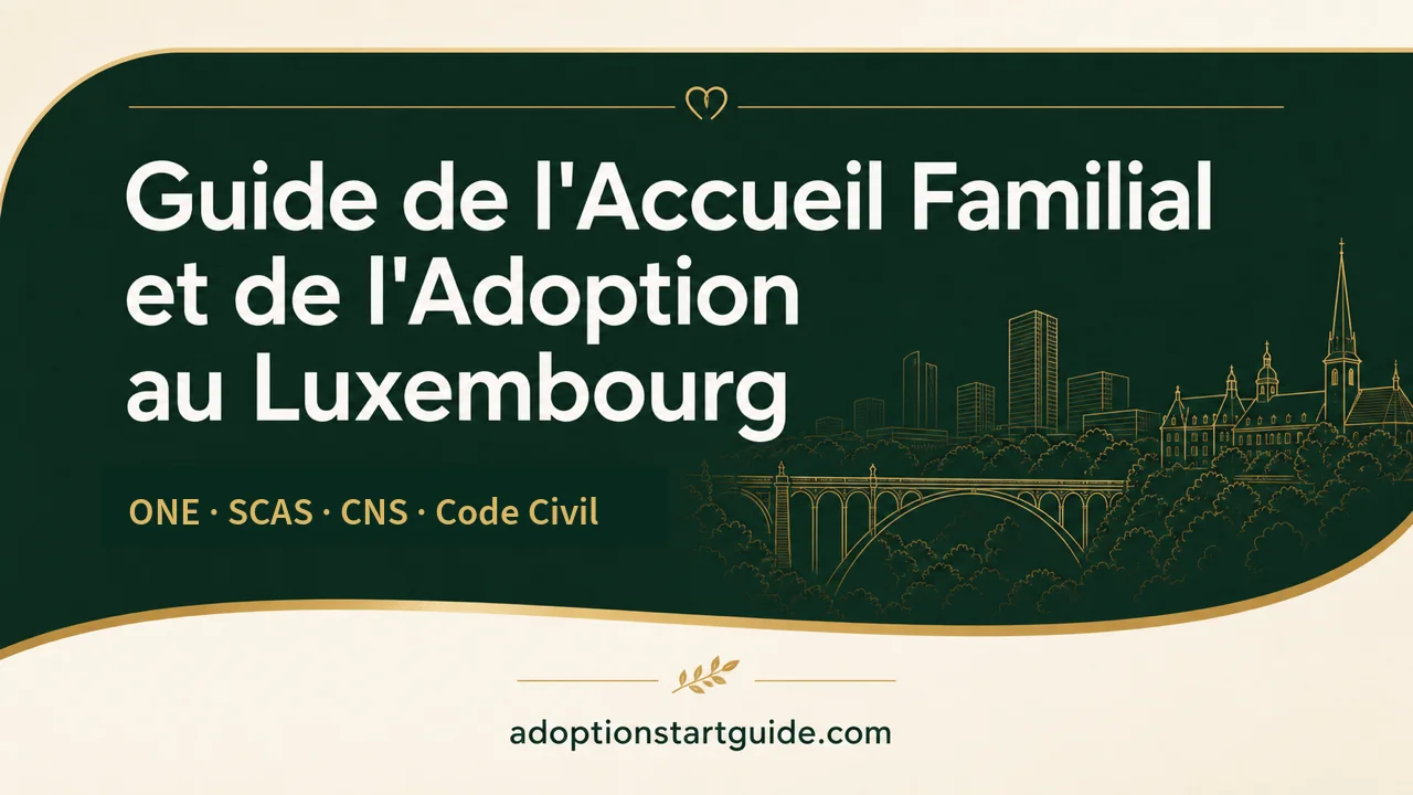 Luxembourg — Guide Accueil Familial et Adoption