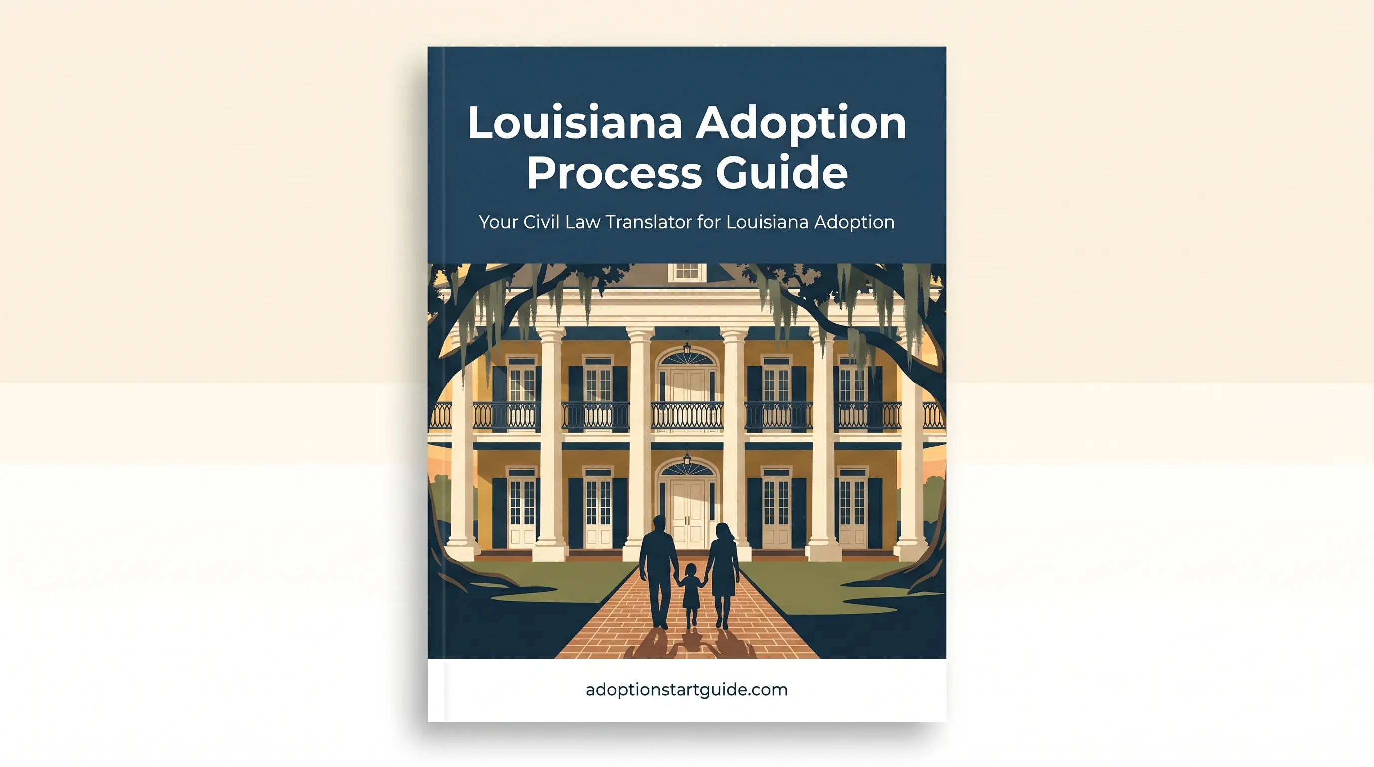 Louisiana Adoption Guide — Master the Act of Surrender and Civil Law Process