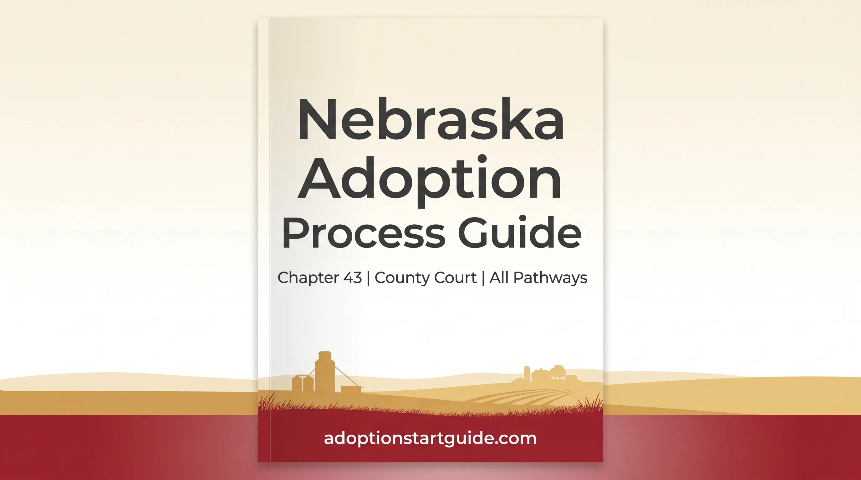 Nebraska Adoption Guide — Master Chapter 43, the 48-Hour Rule & Putative Father Registry